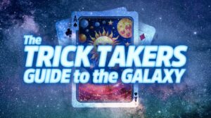 The Trick Taker’s Guide to the Galaxy thumbnail